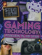 Gaming Technology: Streaming, Vr And More