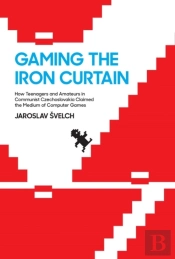 Gaming The Iron Curtain