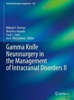 Bertrand.pt - Gamma Knife Neurosurgery In The Management Of Intracranial Disorders Ii