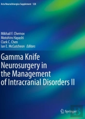 Gamma Knife Neurosurgery In The Management Of Intracranial Disorders Ii