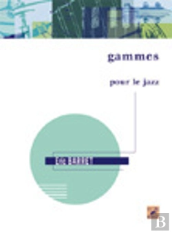 Bertrand.pt - Gammes Et Arpèges Pour Le Jazz ; Théorie, Solfège