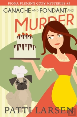 Bertrand.pt - Ganache And Fondant And Murder