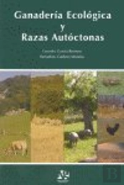 Ganaderia Ecologica Y Razas Autoctonas