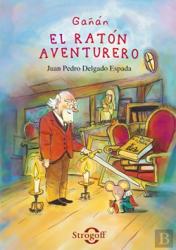 Bertrand.pt - Gañán, El Ratón Aventurero