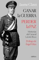 Ganar La Guerra, Perder La Paz