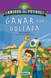 Ganar Por Goleada