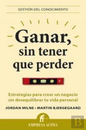 Ganar, Sin Tener Que Perder