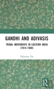 Gandhi And Adivasis