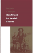 Gandhi And His Jewish Friends