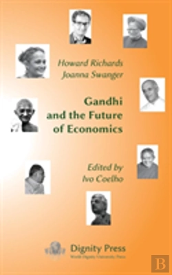 Bertrand.pt - Gandhi And The Future Of Economics