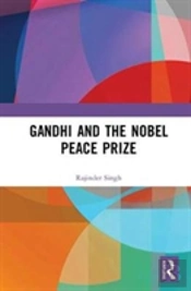Gandhi And The Nobel Peace Prize