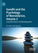 Gandhi And The Psychology Of Nonviolence, Volume 1