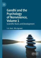 Gandhi And The Psychology Of Nonviolence, Volume 1