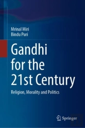 Gandhi For The 21st Century