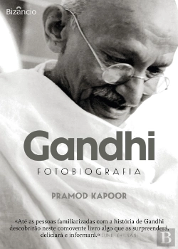 Bertrand.pt - Gandhi - Fotobiografia