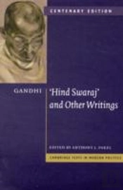 Gandhi: 'Hind Swaraj' And Other Writings Centenary Edition