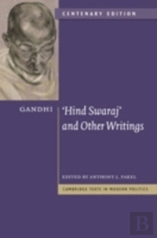 Gandhi: 'Hind Swaraj' And Other Writings Centenary Edition
