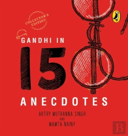Bertrand.pt - Gandhi In 150 Anecdotes