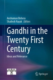 Gandhi In The Twenty First Century