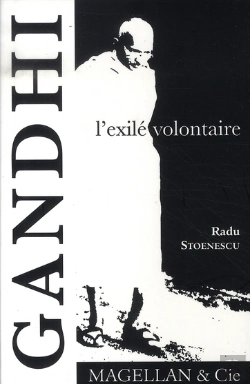 Bertrand.pt - Gandhi, L'Exilé Volontaire