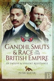 Gandhi, Smuts And Race In The British Empire