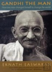 Gandhi The Man