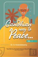 Gandhian Way To Peace - Vol 1 - 1/5