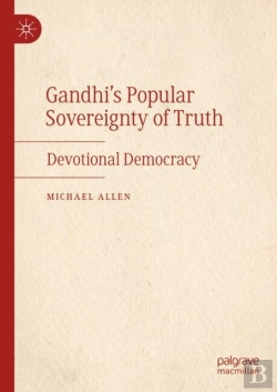 Bertrand.pt - Gandhiâ€™S Popular Sovereignty Of Truth