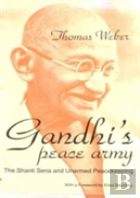 Gandhi'S Peace Army