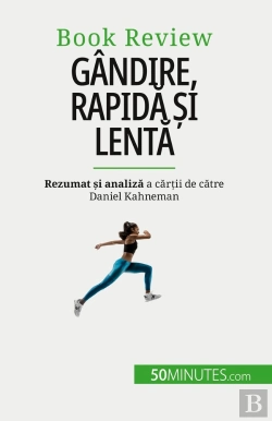 Bertrand.pt - Gândire, Rapida Si Lenta : O Carte Despre Erorile Care Pot Afecta Luarea Deciziilor Umane