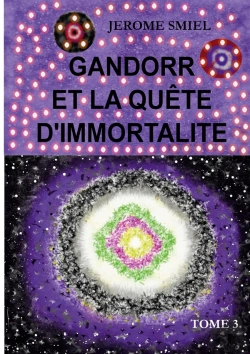 Bertrand.pt - Gandorr Et La Quête D'Immortalité : Tome 3 De La Saga Gandorr