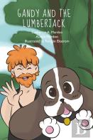 Gandy And The Lumberjack