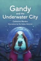 Gandy And The Underwater City