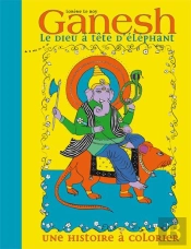 Ganesh, Le Dieu À Tête D'Éléphant