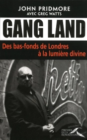 Gang Land ; Des Bas-Fonds De Londres À La Lumière Divine