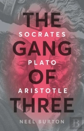 Gang Of Three: Socrates, Plato, Aristotle