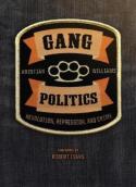 Gang Politics
