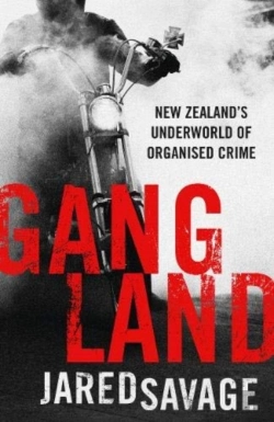 Bertrand.pt - Gangland: New Zealand'S Underworld Of Organised Crime
