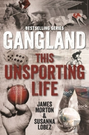 Gangland This Unsporting Life