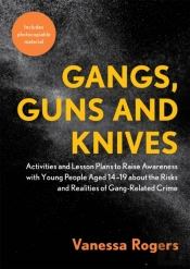 Gangs, Guns And Knives