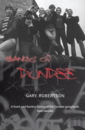 Gangs Of Dundee