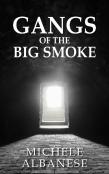 Gangs Of The Big Smoke