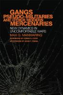 Gangs, Pseudo-Militaries, And Other Modern Mercenaries
