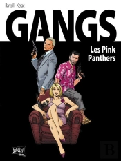 Gangs T.1 Pink Panthers