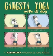Gangsta Yoga With Dj Dog