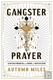 Gangster Prayer