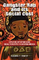 Gangster Rap And Its Social Cost
