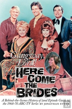 Bertrand.pt - Gangway, Lord, (The) Here Come The Brides Book