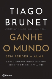 Ganhe o Mundo Sem Perder a Alma