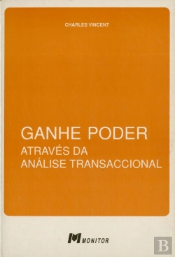 Bertrand.pt - Ganhe Poder Através da Análise Transaccional